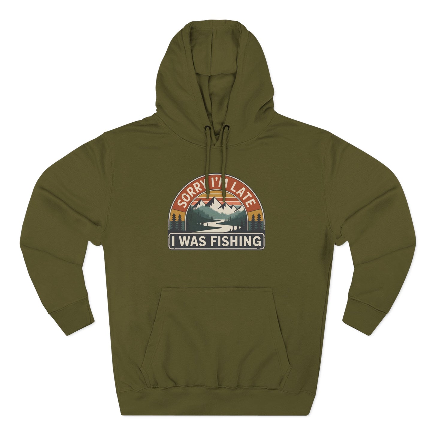 Sorry I’m Late I Was Fishing Hoodie – Angler Lifestyle Hoodie