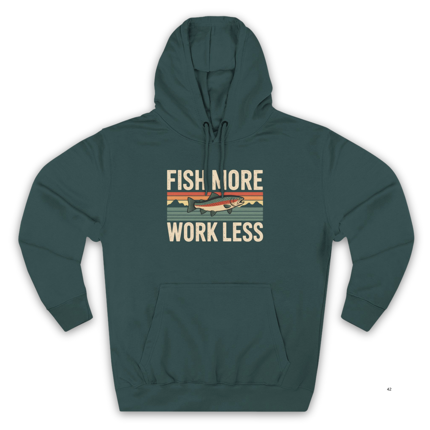 Fish More, Work Less Hoodie – Fishing Lifestyle Hoodie for Anglers & Outdoor Adventure