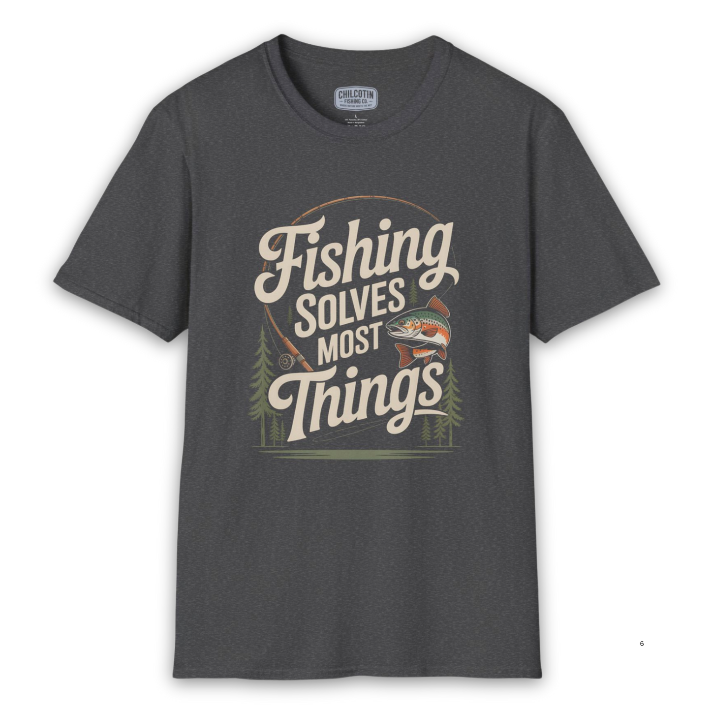 Fishing Solves Most Things T-Shirt – Outdoor Fishing Lover Tee
