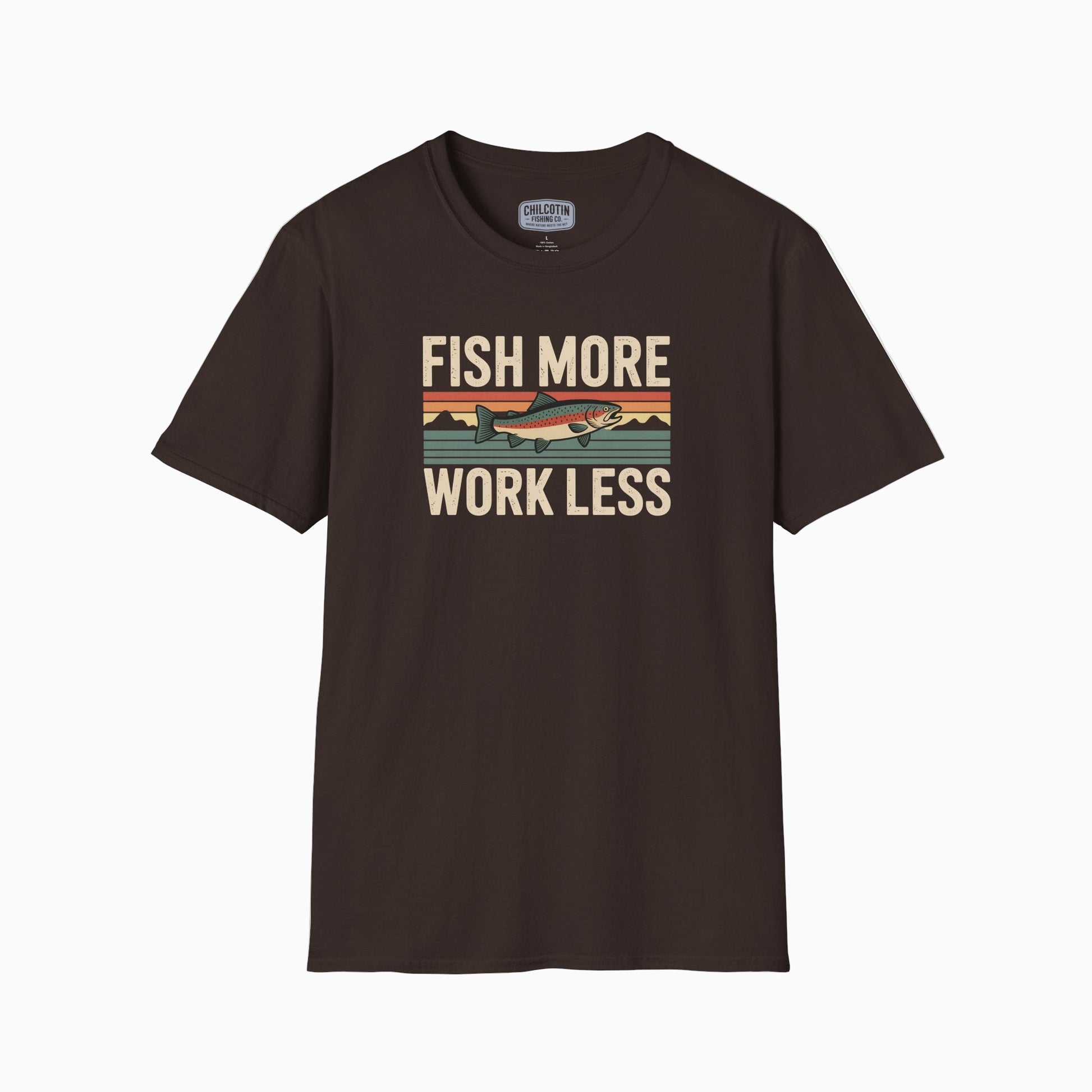 Brown t-shirt with 'Fish More Work Less' graphic on a white background