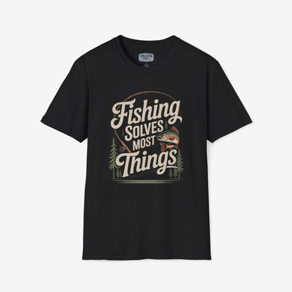 Fishing Solves Most Things T-Shirt for Anglers