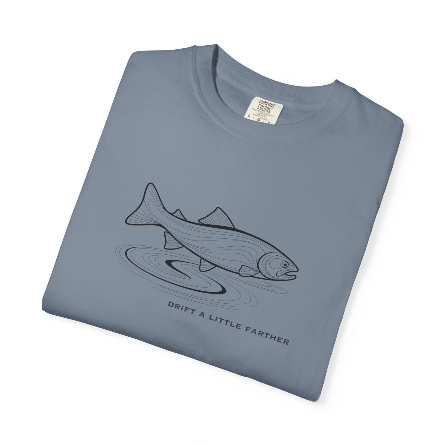 Drift a Little Farther Tee