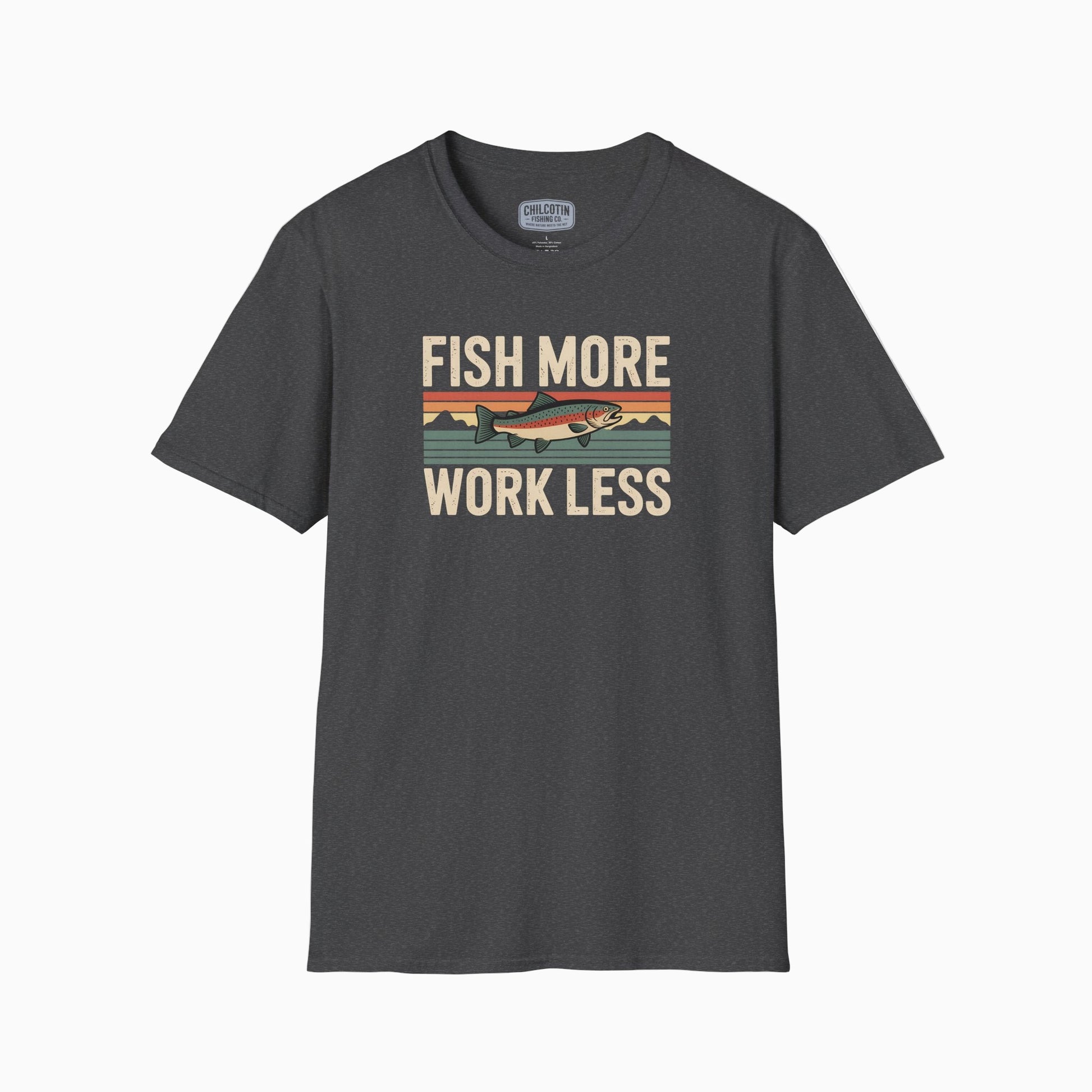 Gray t-shirt with 'Fish More Work Less' graphic on a white background