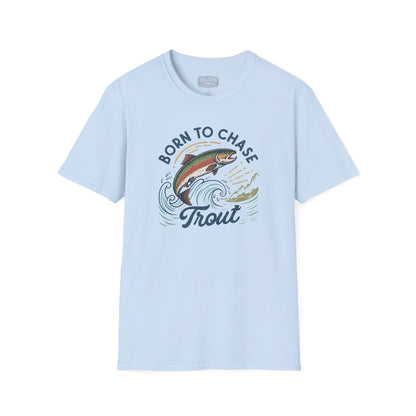 Born to Chase Trout Fishing T-Shirt | Rugged Outdoor Tee for Anglers