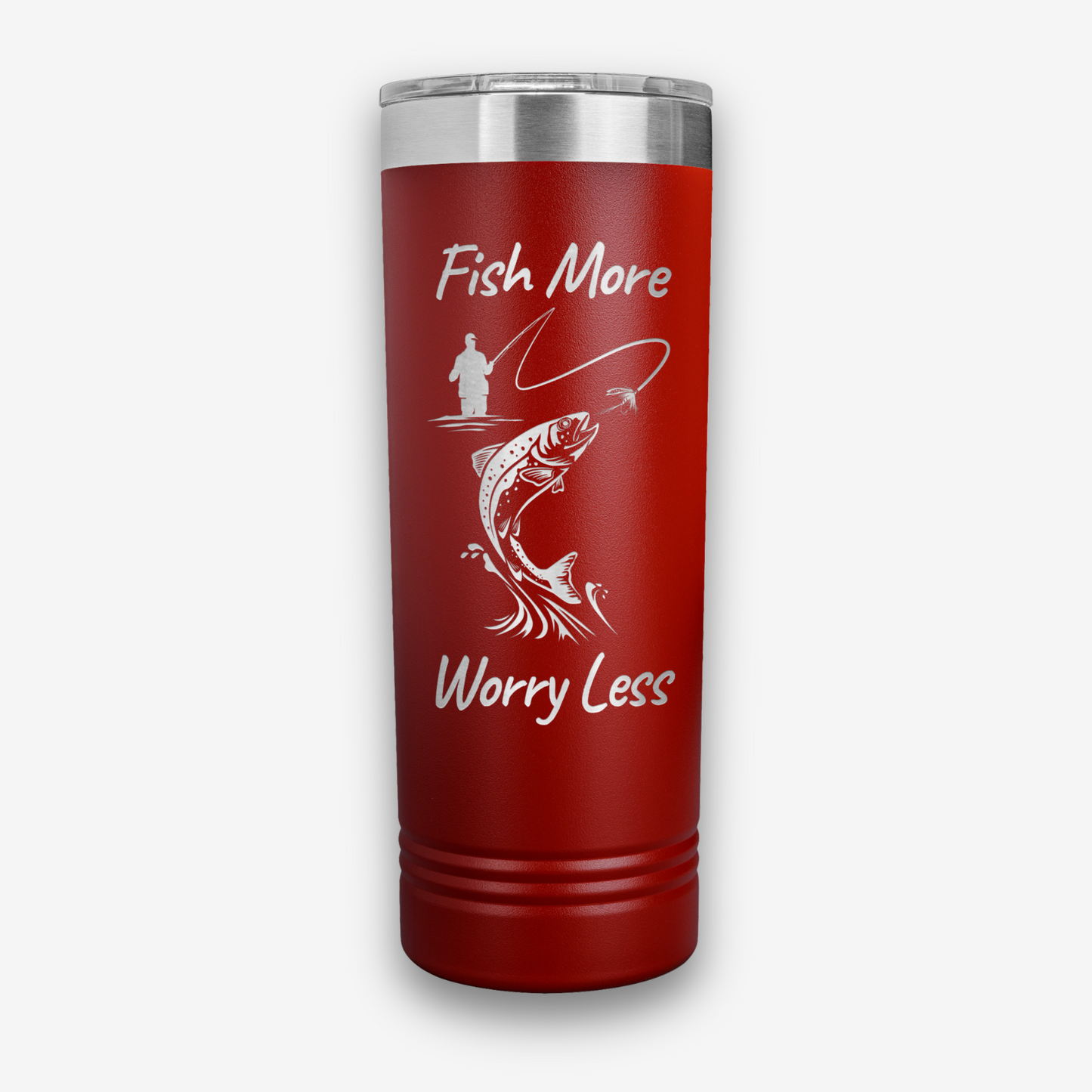 Fish More Worry Less Tumbler