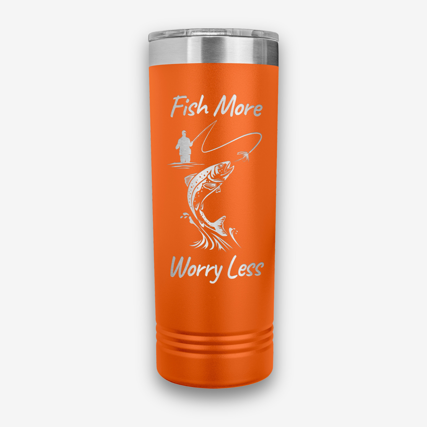 Fish More Worry Less Tumbler