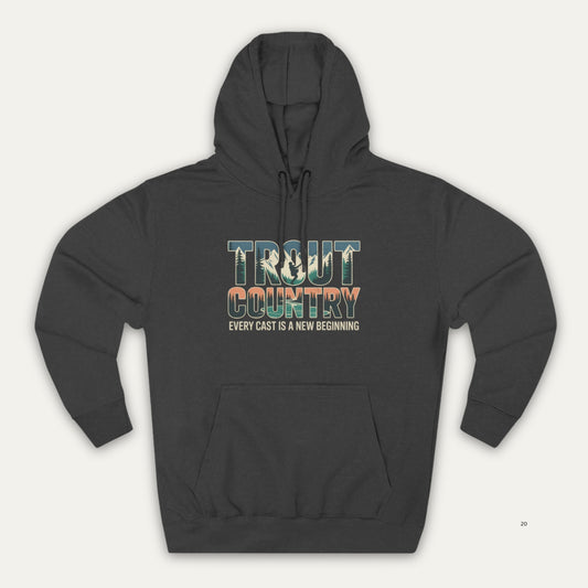 Trout Country Hoodie